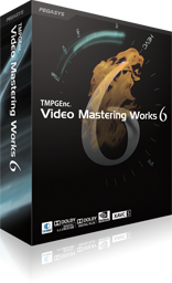 TMPGEnc Video Mastering Works 6 PEGASYS Inc